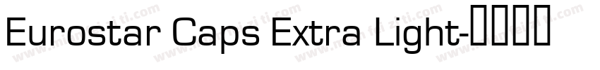 Eurostar Caps Extra Light字体转换